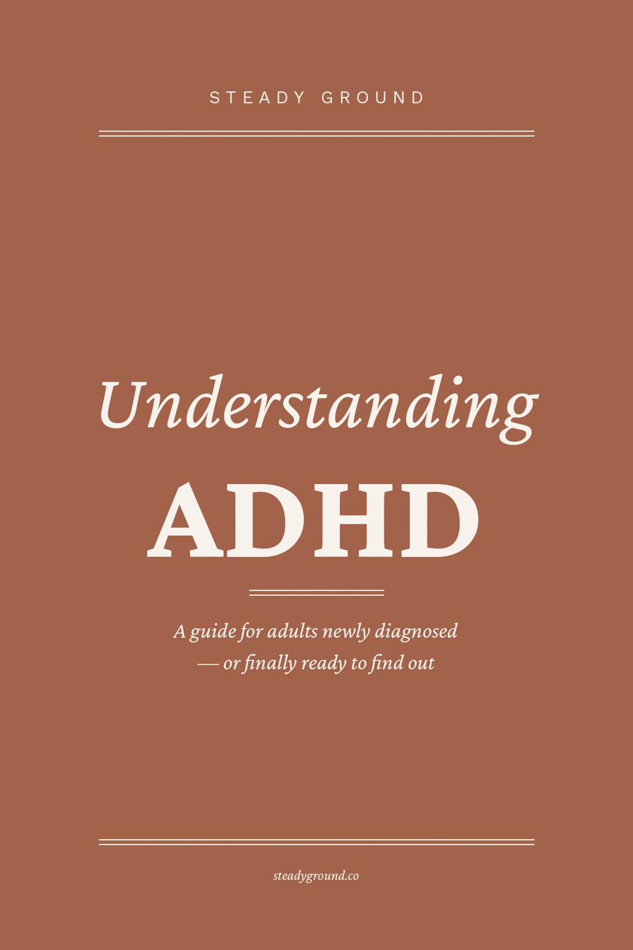 Steady Ground: Understanding ADHD — book cover